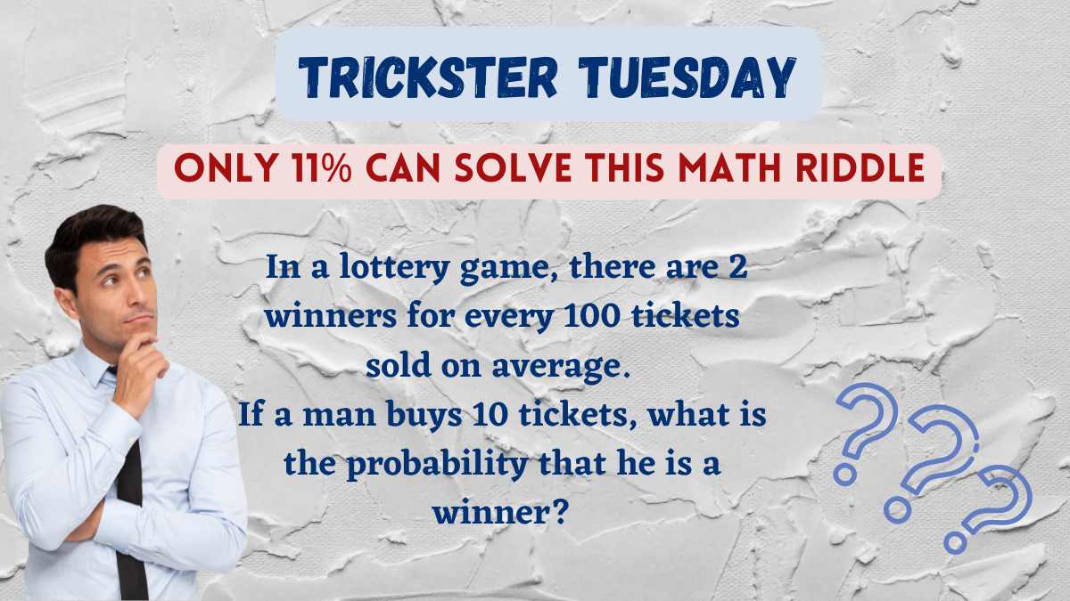 These Math Riddles On Probability Will Make You Question The Probability Of Your Smartness.